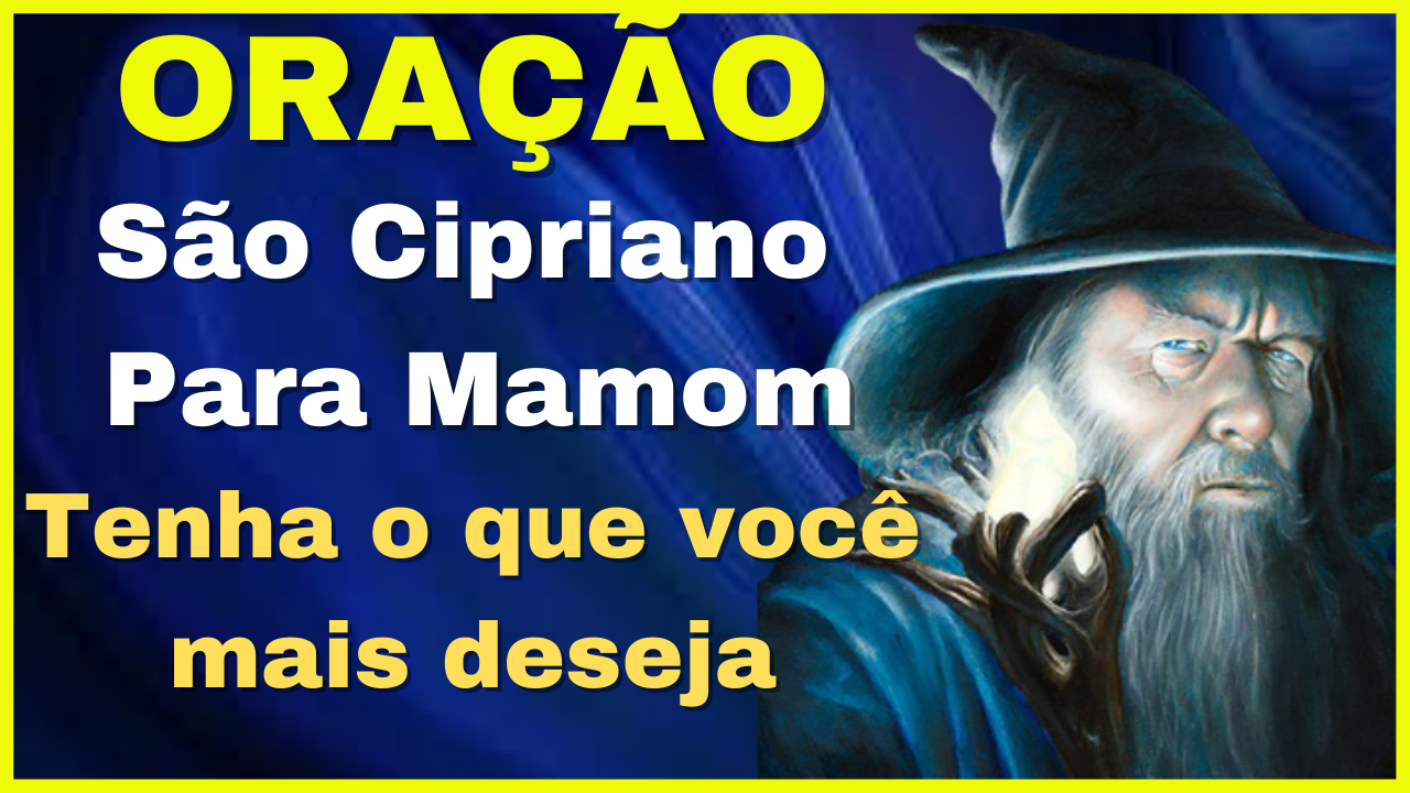 Oração São Cipriano para Mamom