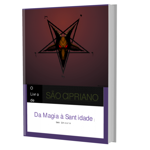 São Cipriano - Da Magia à Santidade - Leo Lincoln